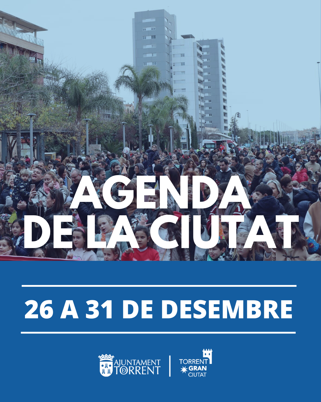 Agenda de la Ciudad (del 26 al 31 de diciembre)