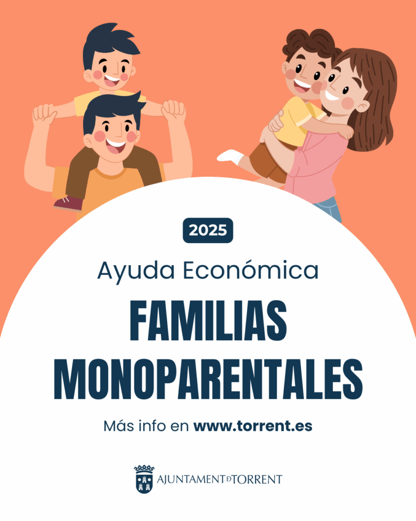 Torrent convoca el plazo para solicitar las ayudas económicas para familias monoparentales 2025