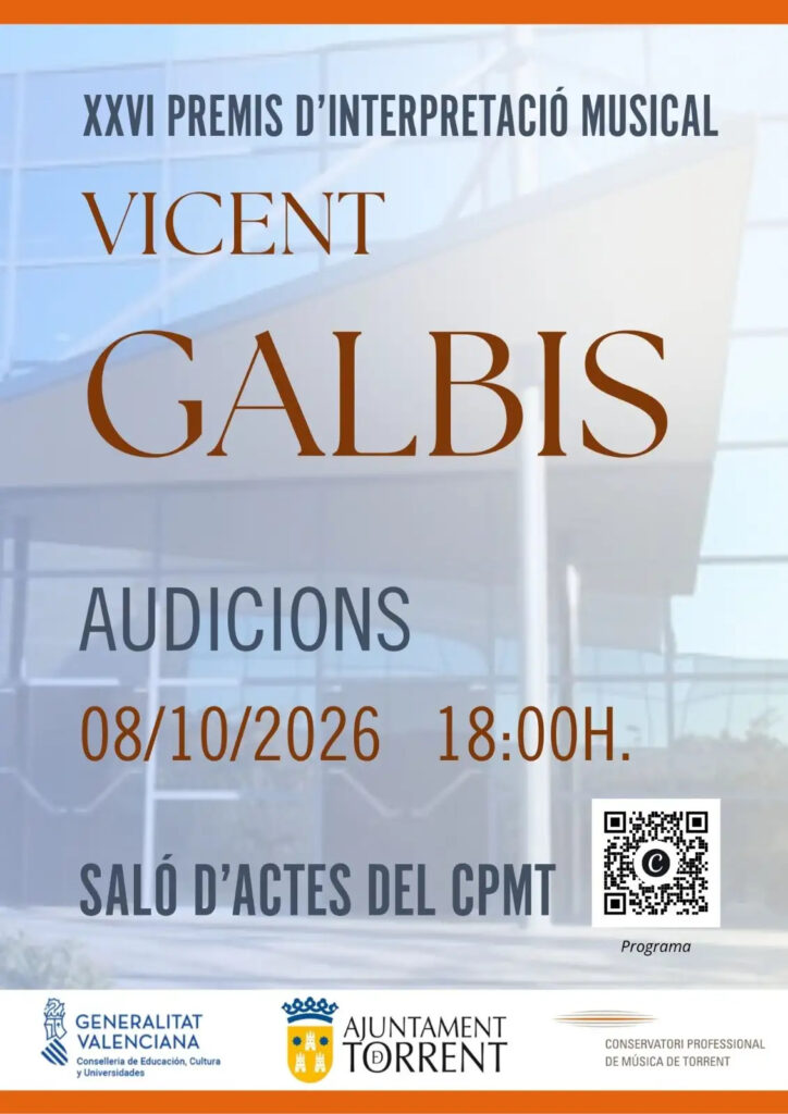 Torrent inicia les audicions dels XXVI Premis d’Interpretació Musical Vicent Galbis per a reconéixer el talent dels jóvens músics Torrent inicia les audicions dels XXVI Premis d’Interpretació Musical Vicent Galbis per a reconéixer el talent dels jóvens músics
